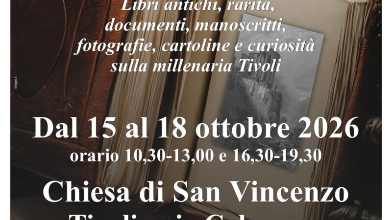 “Tivoli da sfogliare”, libri antichi e rarità in mostra a San Vincenzo