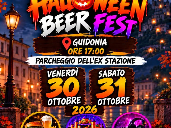 Halloween Beer Fest a Guidonia: due giorni tra street food, giochi e musica. Come cambia la viabilità